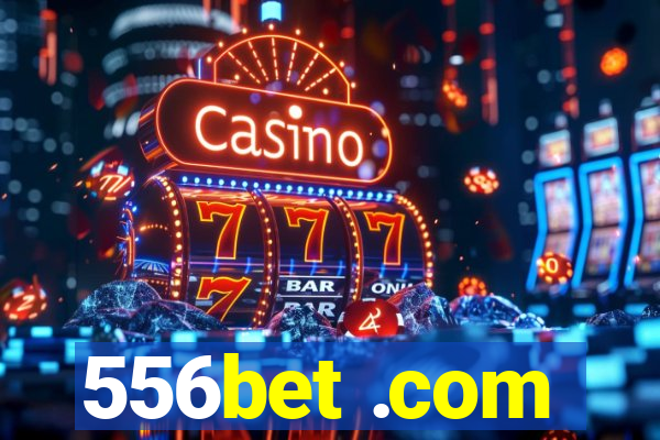 556bet .com